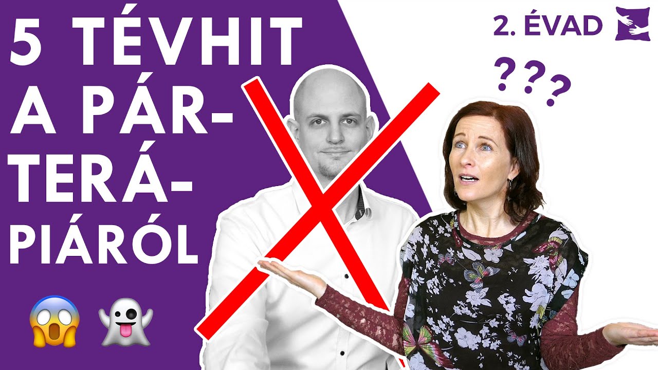 5 TÉVHIT A PÁRTERÁPIÁRÓL｜Boldog PÁRna｜S02E09｜Párkapcsolati tanácsok