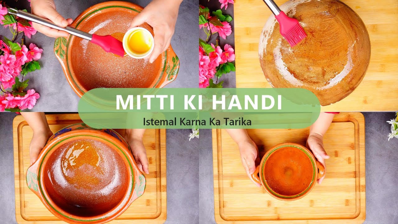 Mitti ki Handi - Istemal Karna Ka Tarika