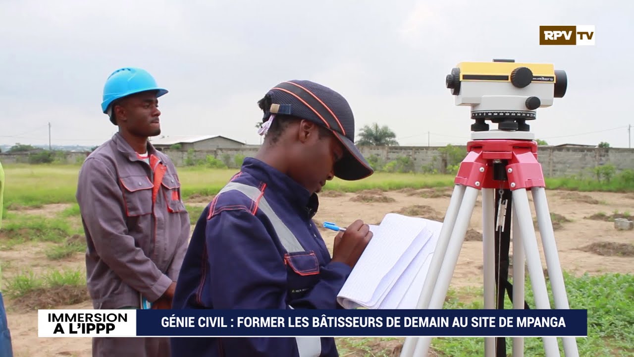 IMMERSION A L’IPPP :  GÉNIE CIVIL _ FORMER LES BÂTISSEURS DE DEMAIN AU SITE DE MPANGA