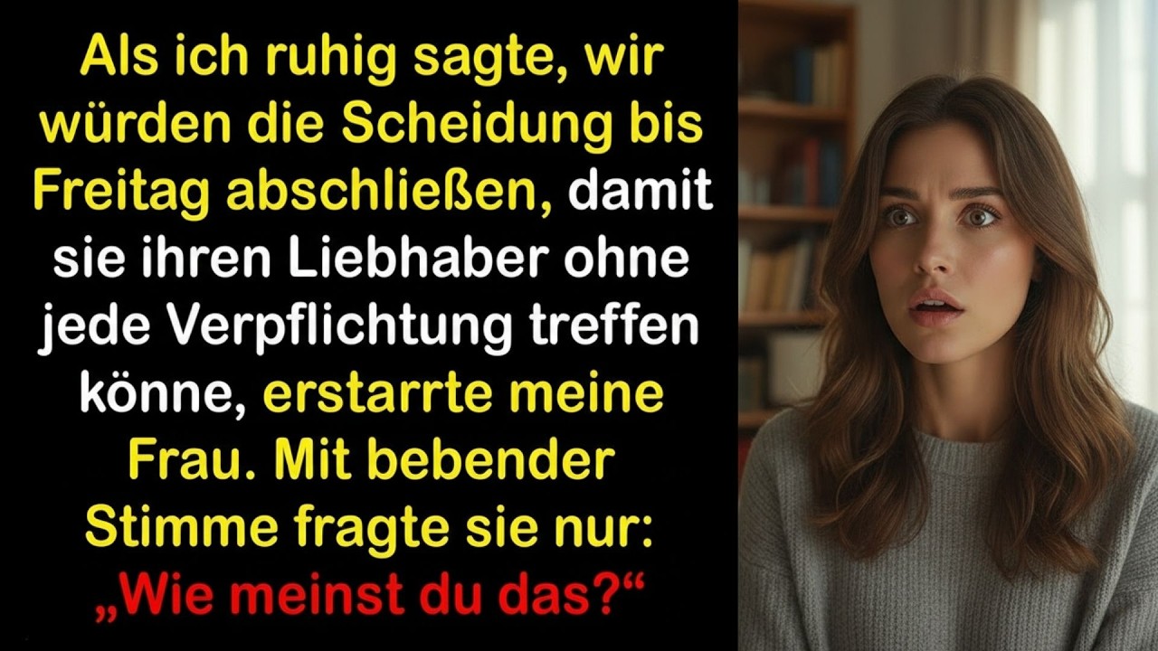 🔥Als ich ihr ruhig erklärte, dass wir bis Freitag geschieden sein würden, erstarrte sie