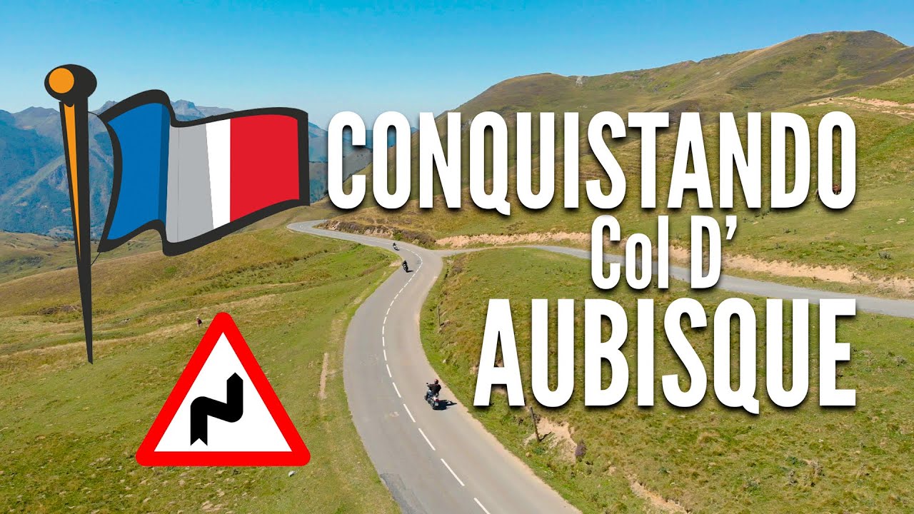 🧳VIAJE en MOTO 2x01🏍🗻PIRINEO en MOTO🔥 Col D'AUBISQUE  | PIRINEO Cap 1 |