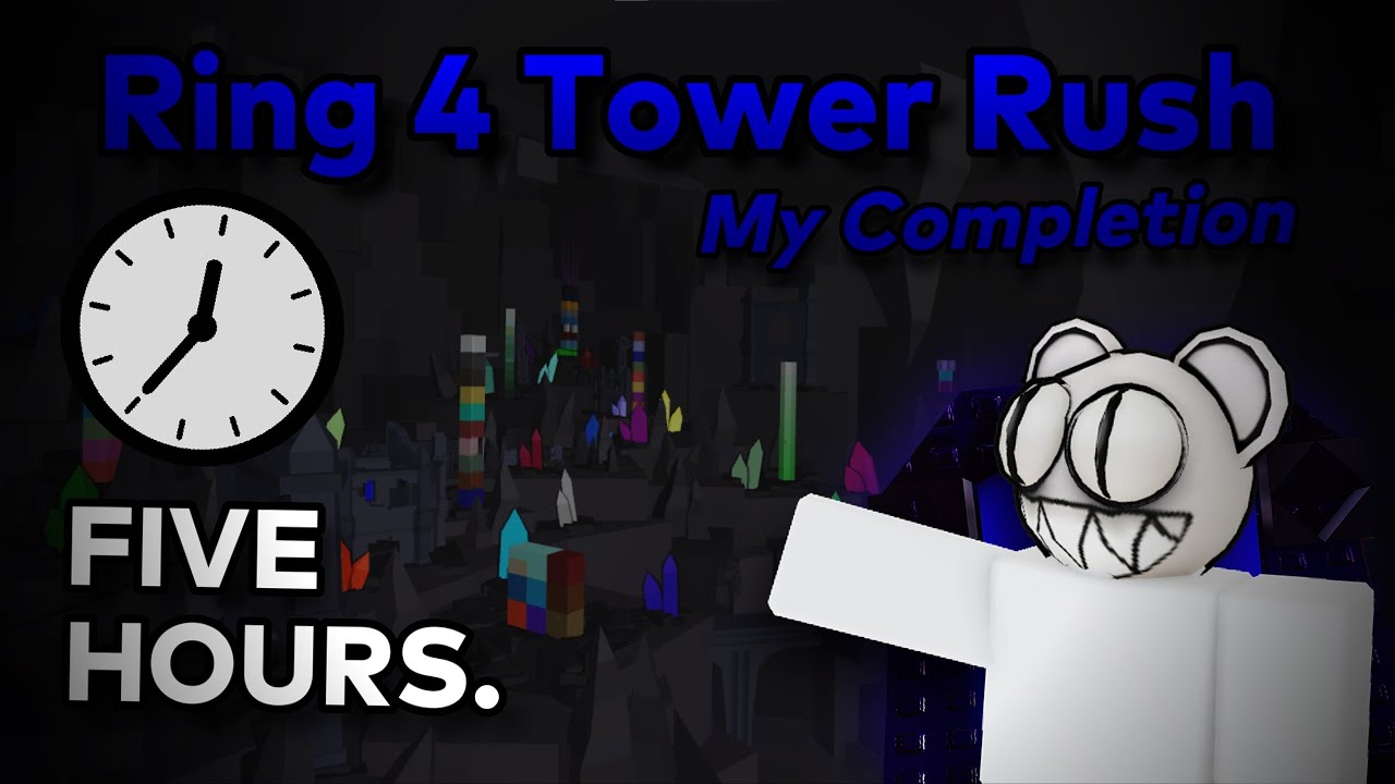 EToH - Ring 4 Tower Rush Completion