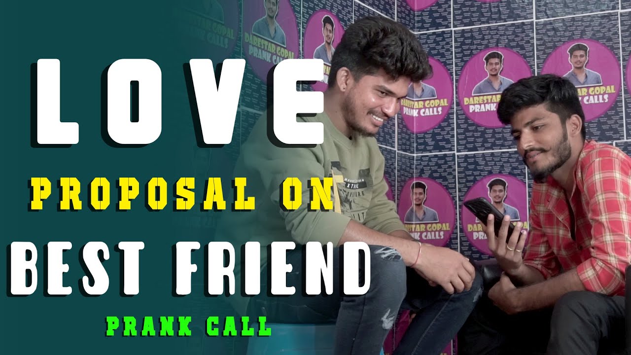 Love Proposal On Best Friend | Hilarious Prank Call | Gopal Show | Vinay Kuyya