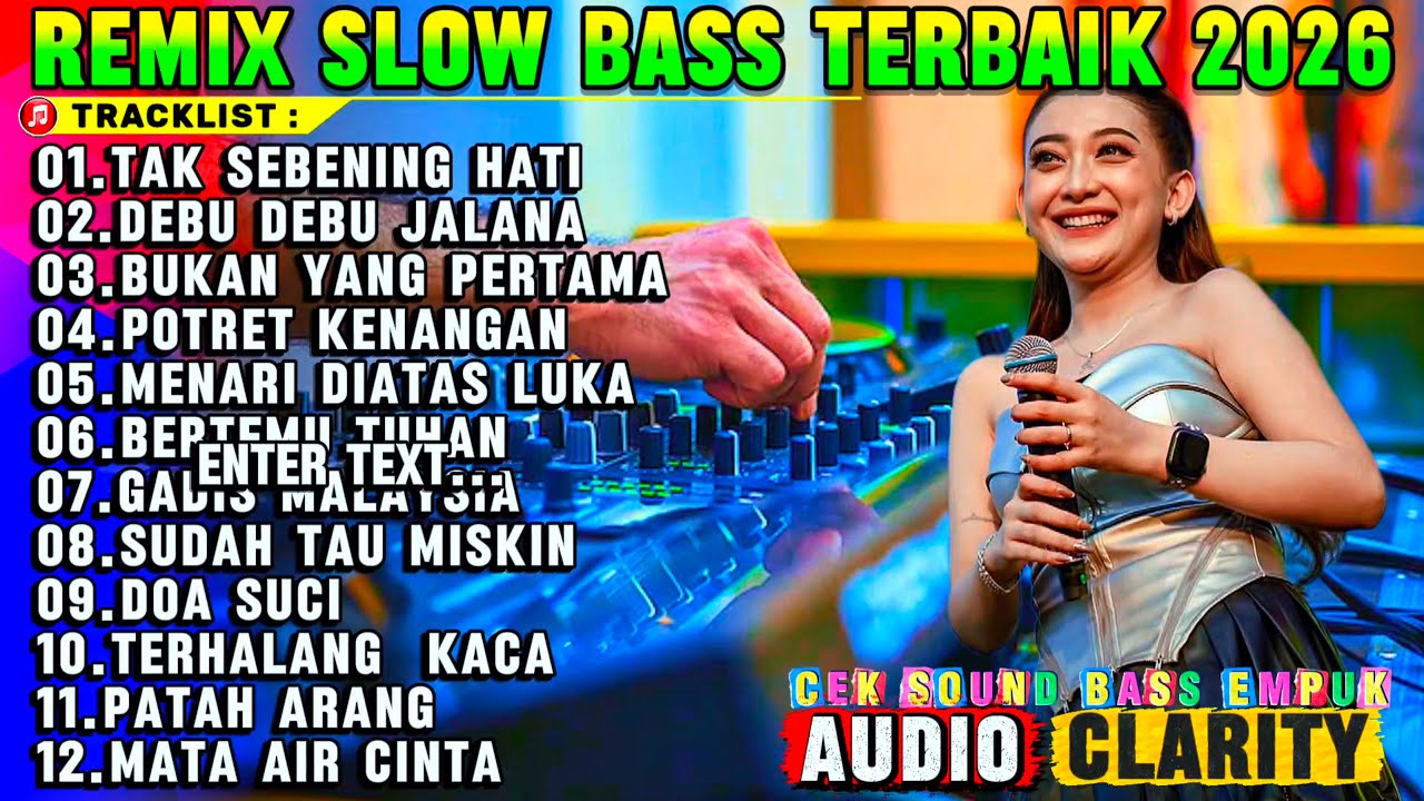 REMIX SLOW BASS 2026 - LAGU VIRAL GADIS MALAYSIA DISCO DANGDUT - ENAK BANGET DIDENGAR - AUDIO JERNIH