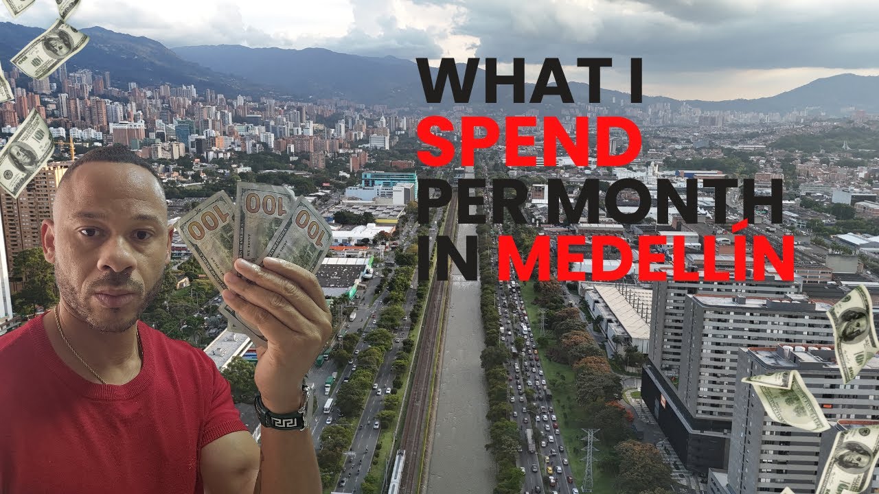 What I Spend Per Month In Medellín Colombia 🇨🇴