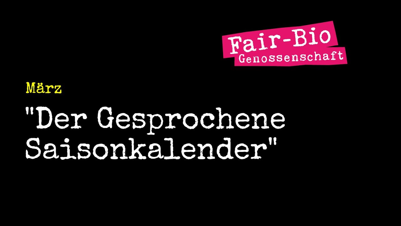 Der Gesprochene Saisonkalender M&auml;rz - saisonales Gem&uuml;se im Winter | Fair-Bio