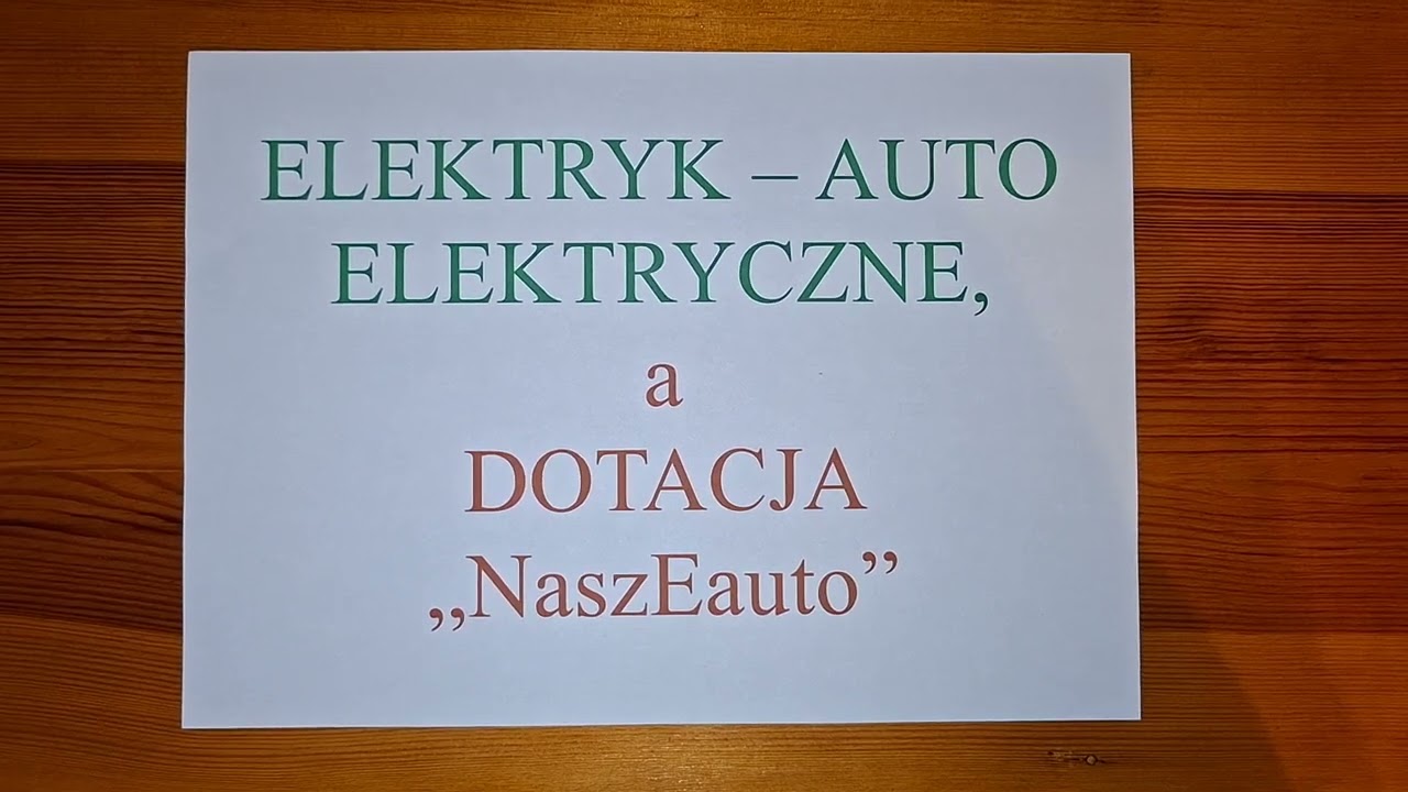 Auto elektryczne - elektryk a dotacja NaszEauto 2026 r. #elektryk #elektromobilność #dotacja