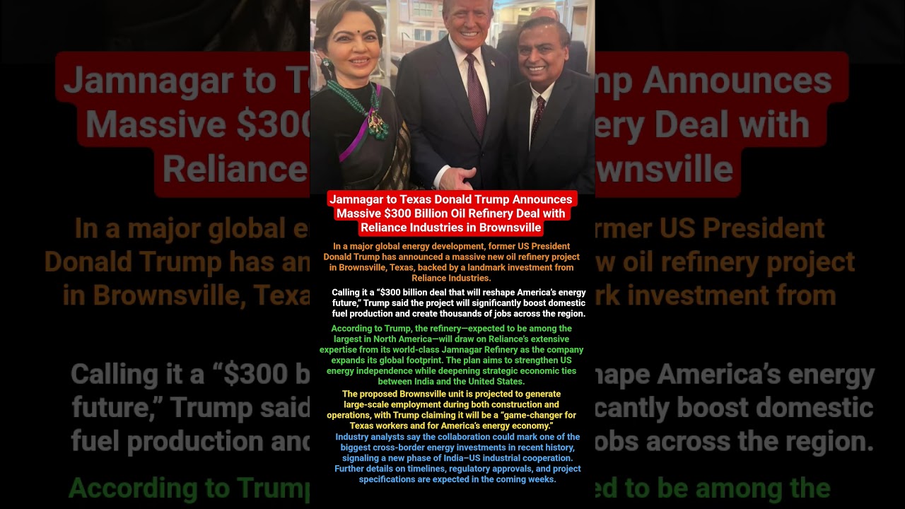 India&rsquo;s Reliance Industries to Invest $300 Billion in Texas Oil Refinery #shorts #donaldtrump