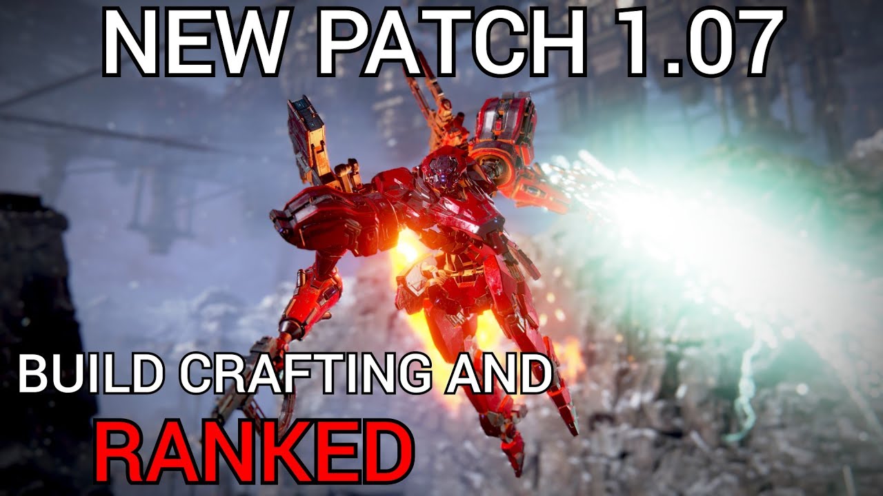 NEW PATCH! 1.07 Builds & Ranked PvP - Armored Core 6