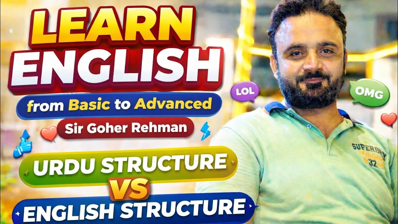 English Sentence Structure vs Urdu Sentence Structure | Learn with Sir Goher Rehman