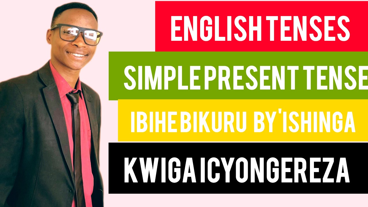 TWIGANE ICYONGEREZA, IBIHE BIKURU BY'ISHING, (TENSES)🔥