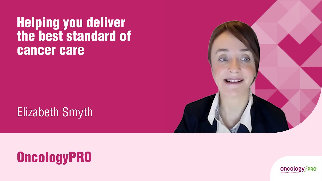 ESMO OncologyPRO - Presentation by Dr. E. SMYTH