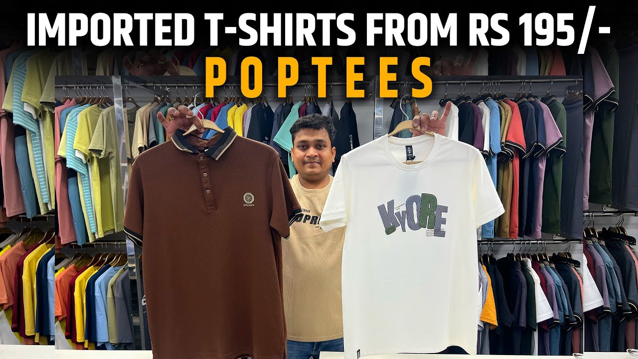 IMPORTED TSHIRT MANUFACTURER | 195₹ | MENSWEAR TSHIRT FACTORY | POPTEES