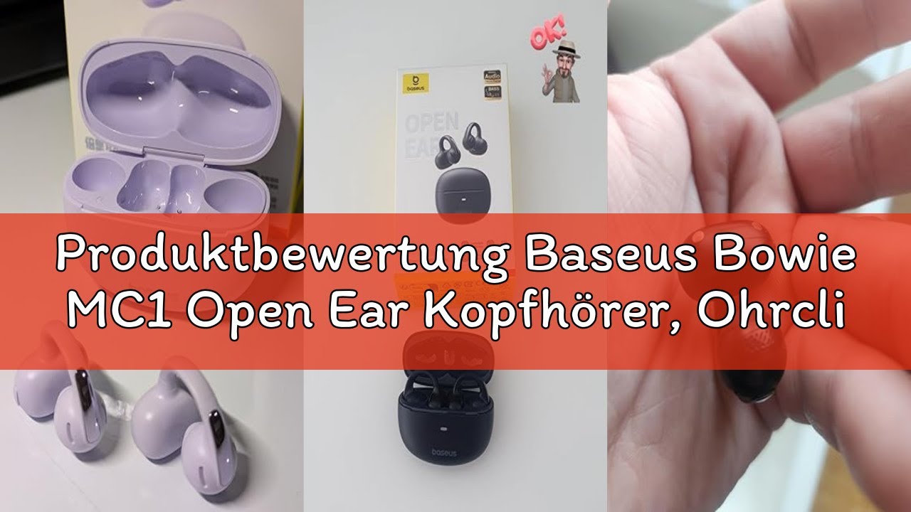 Produktbewertung Baseus Bowie MC1 Open Ear Kopfhörer, Ohrclip mit Beeindruckender Klang, Adaptiver B