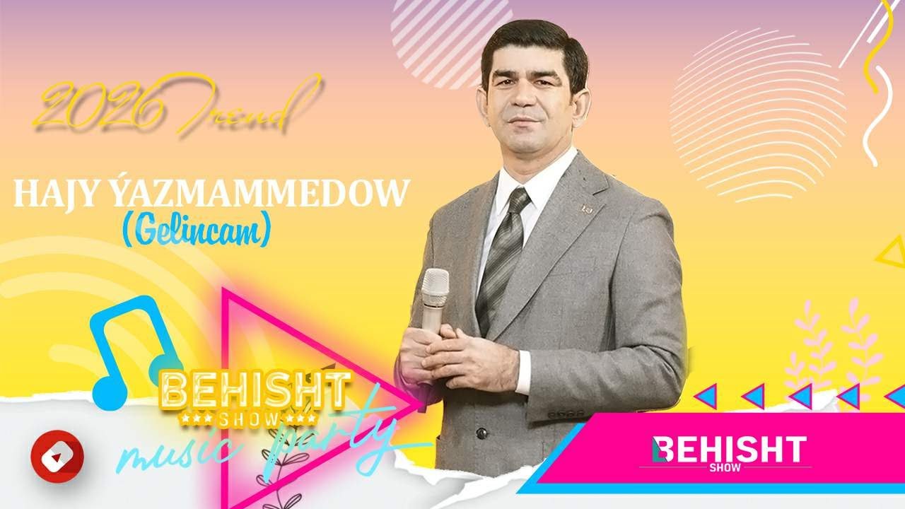 HAJY ÝAZMAMMEDOW GELINÇÄM (TURKMEN HALK AÝDYMY)
