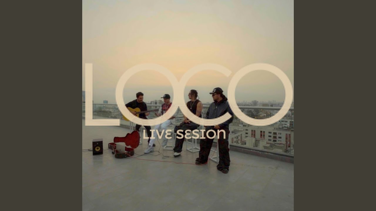 Loco (Live Session)