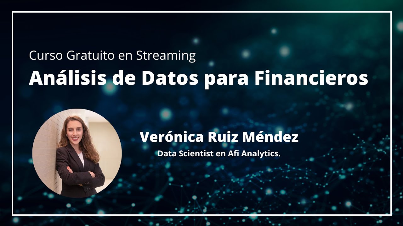 Curso gratuito | Análisis de datos para financieros 📊