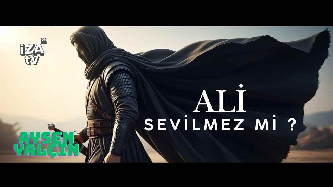 Ali Sevilmez mi ? - Aysen YALÇIN - İza Meyda