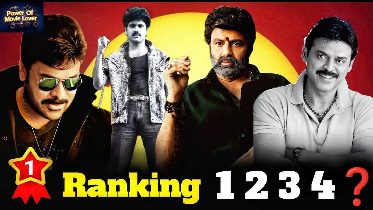 Chiranjeevi Vs Balakrisna Vs Venkatesh Vs Nagarjuna ❓| Who Is No.1 No.2 No.3 No.4 | Tollywood Heros🔥