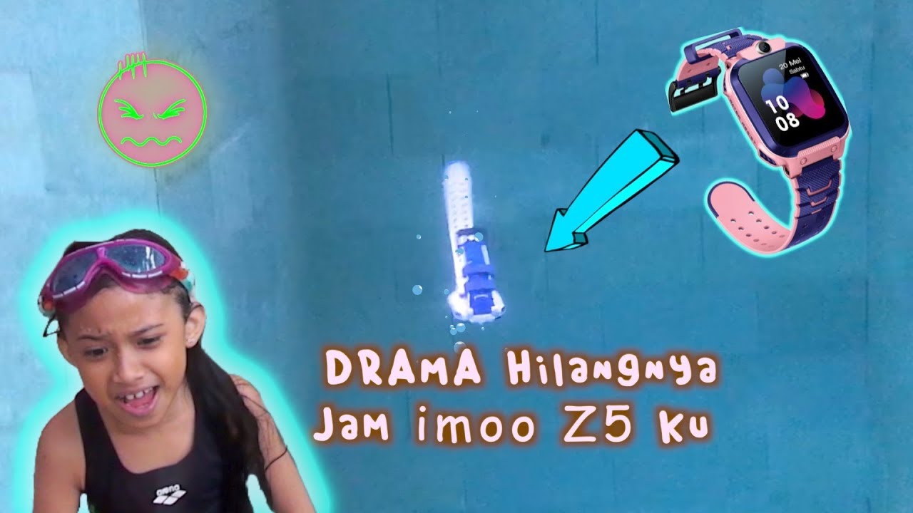 Drama Lucu Jam Imoo Z5 ku Hilang Tenggelam 🙈