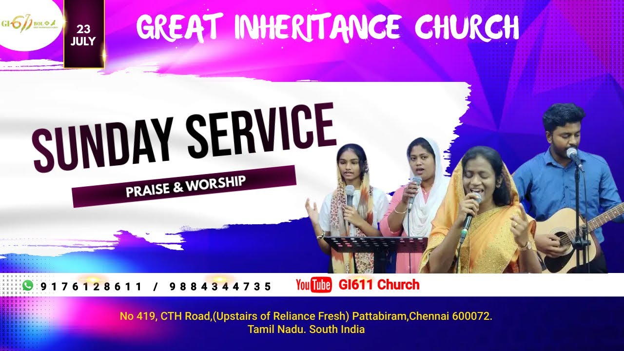 PRAISE & WORSHIP -GI 611Church|  Sunday Service | 23.07.2023