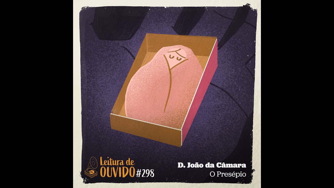 O Presépio - Dom João da Câmara (conto)