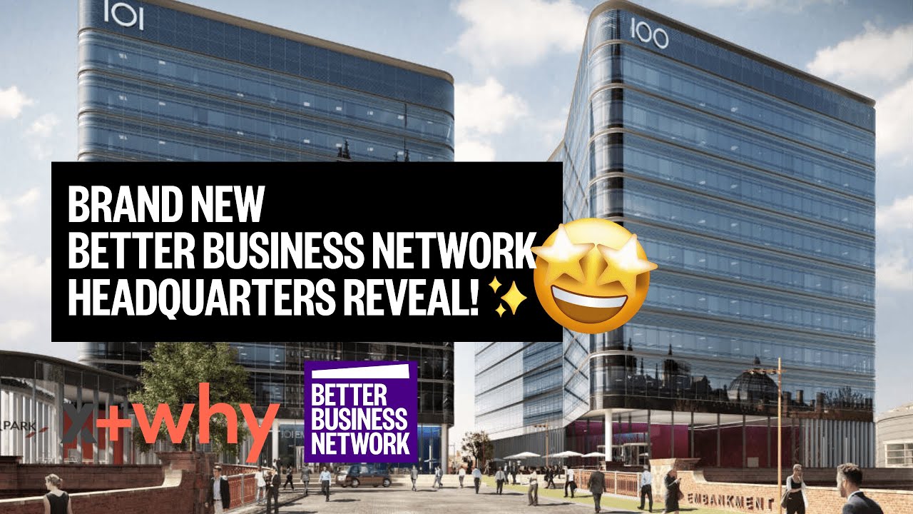 Better Business Network (BBN) HQ reveal!