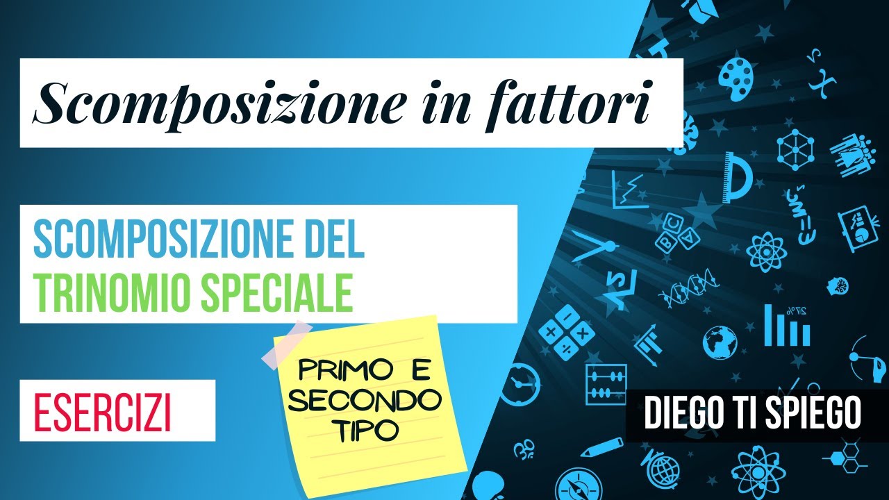 SCOMPOSIZIONE DEL TRINOMIO SPECIALE