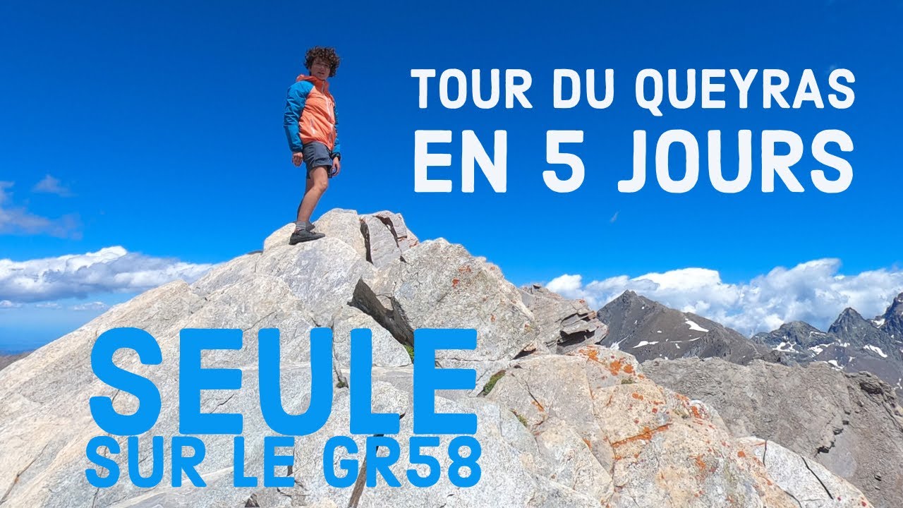 Épisode 1 Tour du Queyras - GR58 : seule et en autonomie (bivouac)