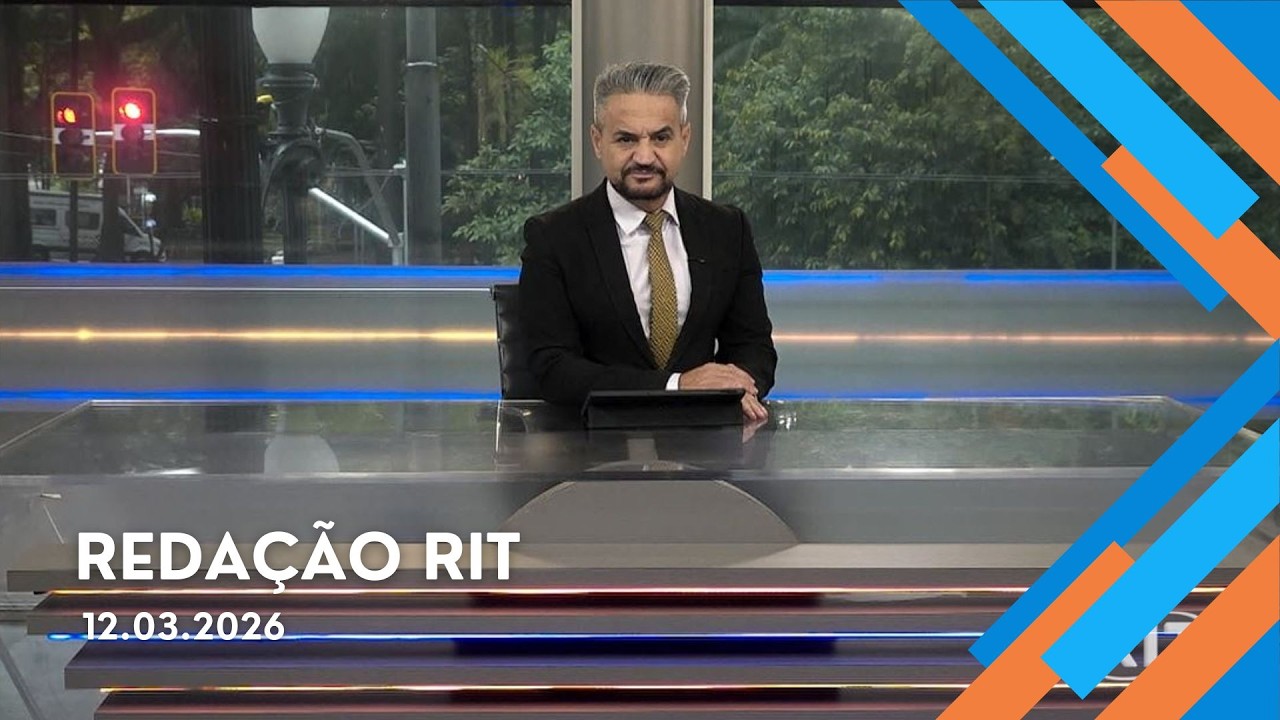 Redação RIT | Manhã | Quinta-feira (12/Mar/2026)