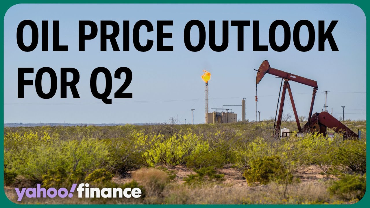 Oil price outlook for Q2: Will prices continue to rise?