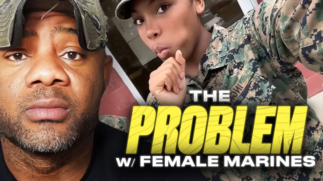 Если женщины-морпехи представляют это&hellip; У нас проблема
