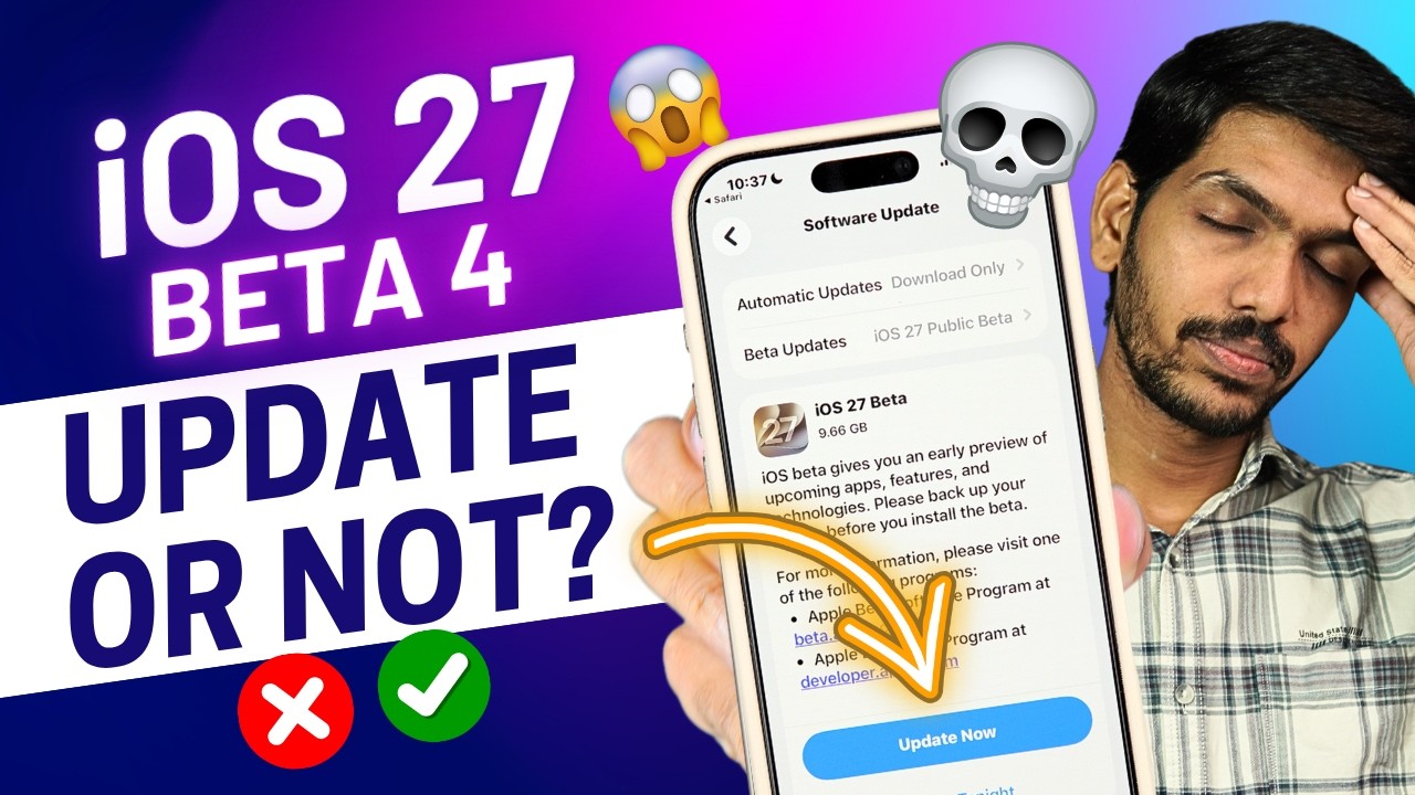 iOS 27 Beta 4 Review - Should You Update?
