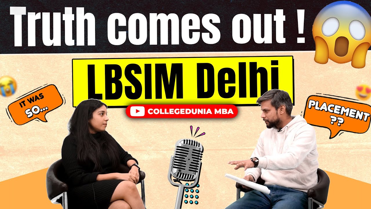 LBSIM Delhi | Shocking salaries revealed | Cutoff, Interview and Campus life (PART 1)