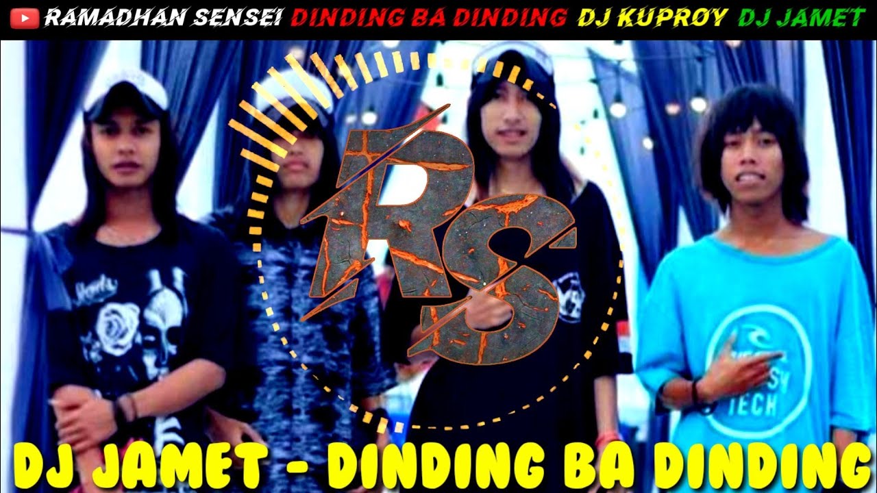 DJ Dinding Badinding Jamet Kuproy Ayee Yiihaa