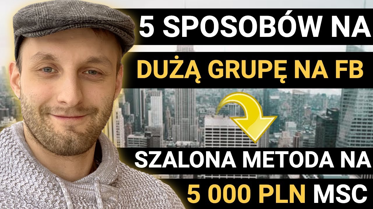 JAK STWORZYĆ&nbsp;DUŻĄ GRUPĘ NA FACEBOOKU I NA NIEJ ZAROBIĆ!