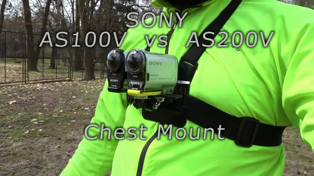 Sony as100v vs as200v test Chest Mount