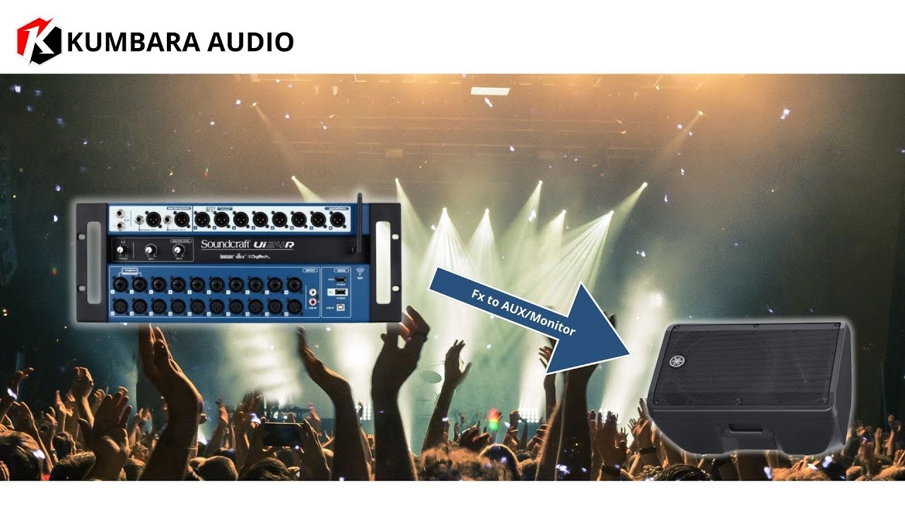 Soundcraft UI - Fx to AUX/Monitor