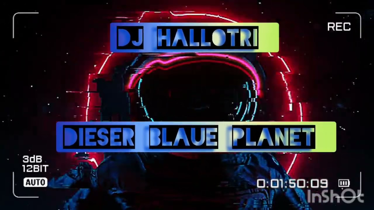 Dieser Blaue Planet (DJ Hallotri) 