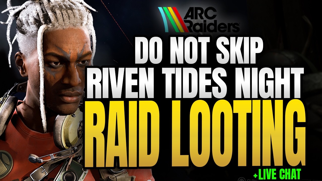 Why You NEED to Run Arc Raiders' Riven Tides Map ONLY At Night... 💰