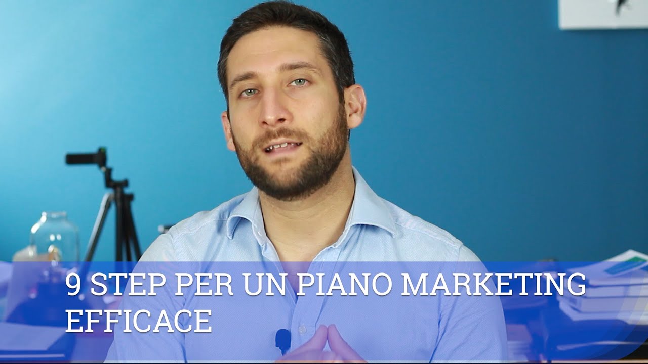 Come creare un piano marketing efficace in 9 step