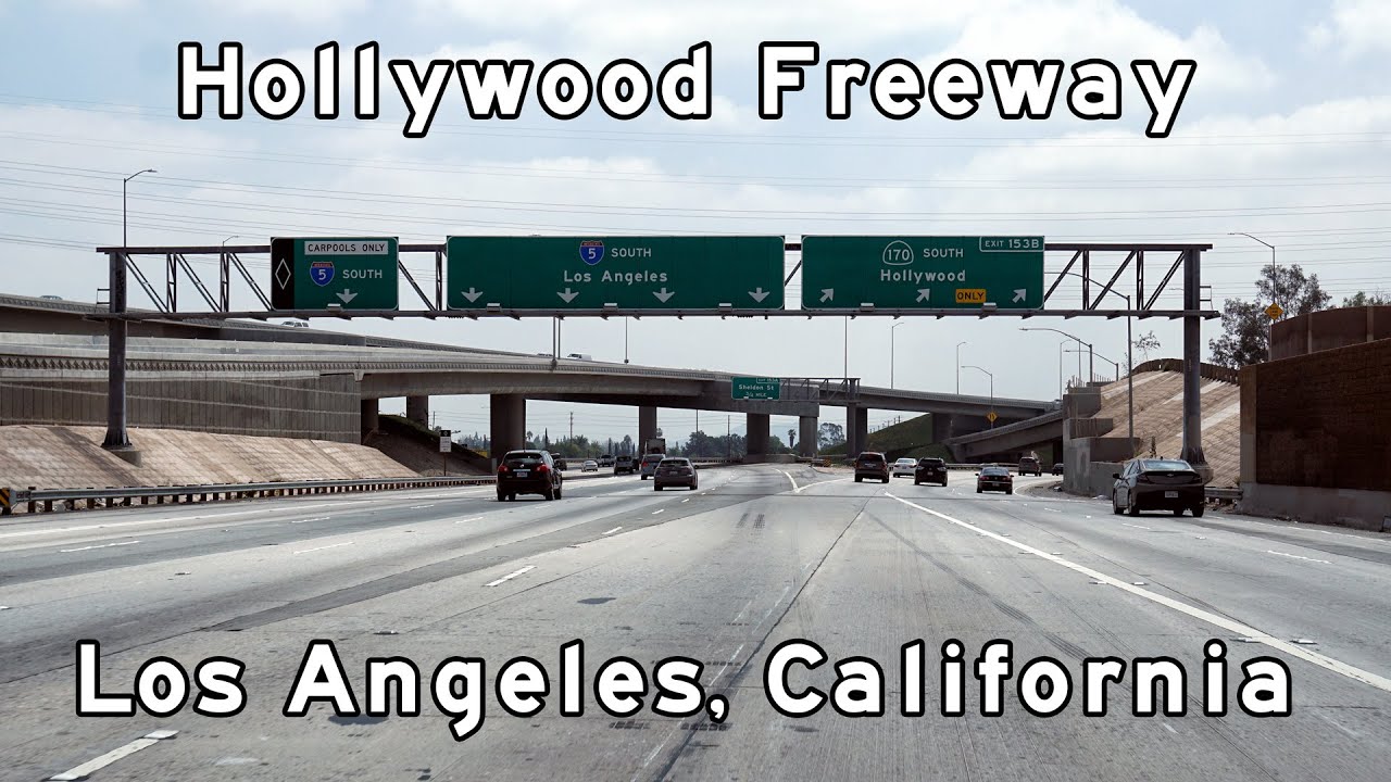 LA Freeways - Hollywood Freeway South - Santa Susana to Azusa - 2018/04/02