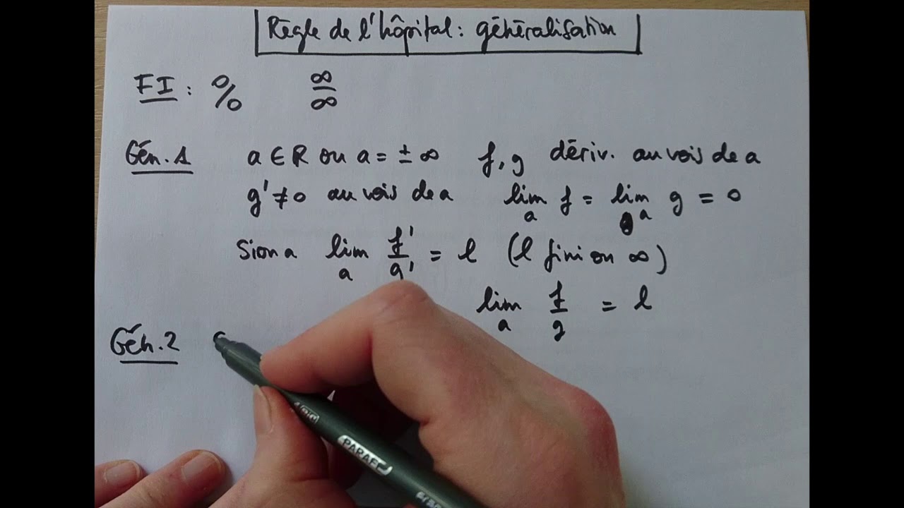 Calcul de limites : règle de l'hopital généralisée, énoncé et exemple