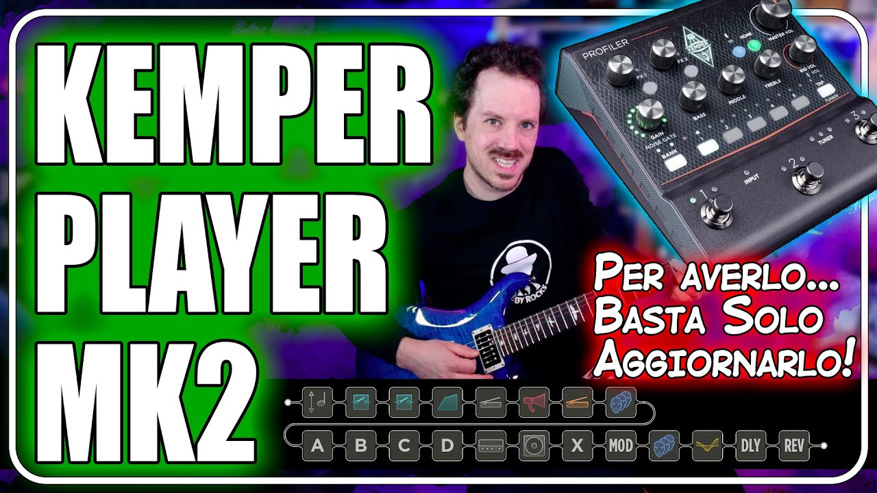 KEMPER PLAYER diventa MK2 con un semplice aggiornamento