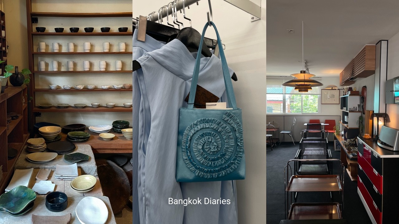 Bangkok Diaries - Quiet Cafes, Local Food and Hidden Shops
