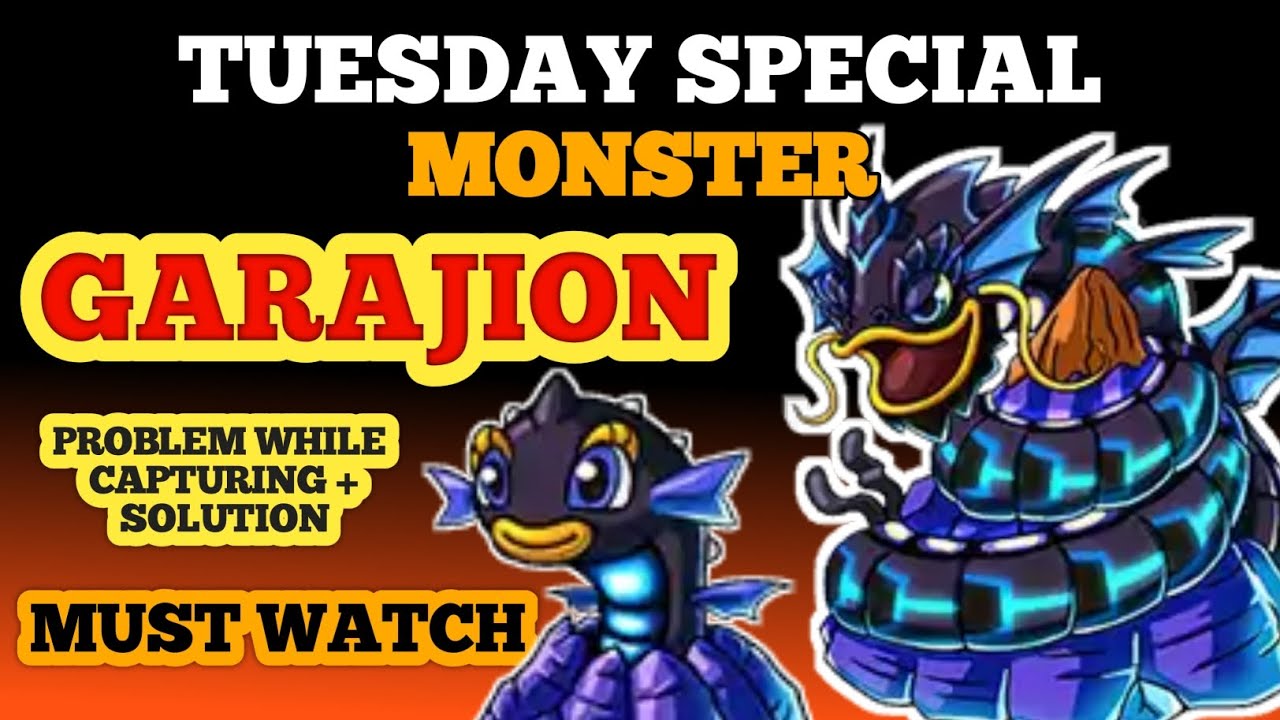 CAPTURING SPECIAL MONSTER - GARAJION- BULU MONSTER- GW ONEAHOT