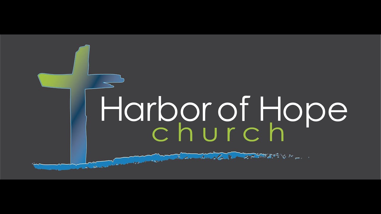 Harbor of Hope Church - Sunday AM service 3/15/20