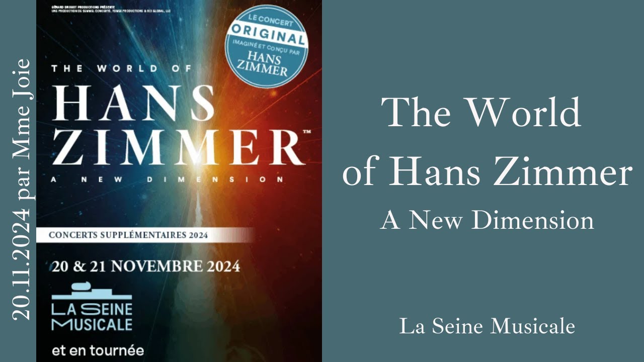 🎶 PARIS Hans Zimmer LIVE 20.11.24 : soirée mémorable en musique symphonique 🎻🎬
