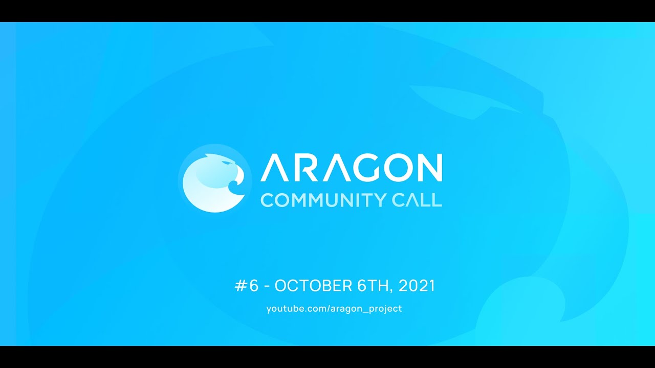 Aragon Community Call #7 | November 3rd, 2021