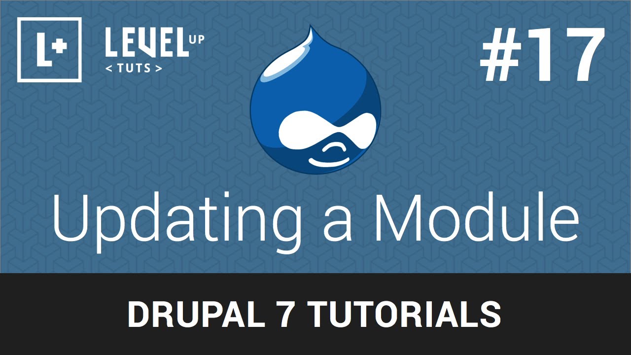 Drupal Tutorials #17 - Updating a Module